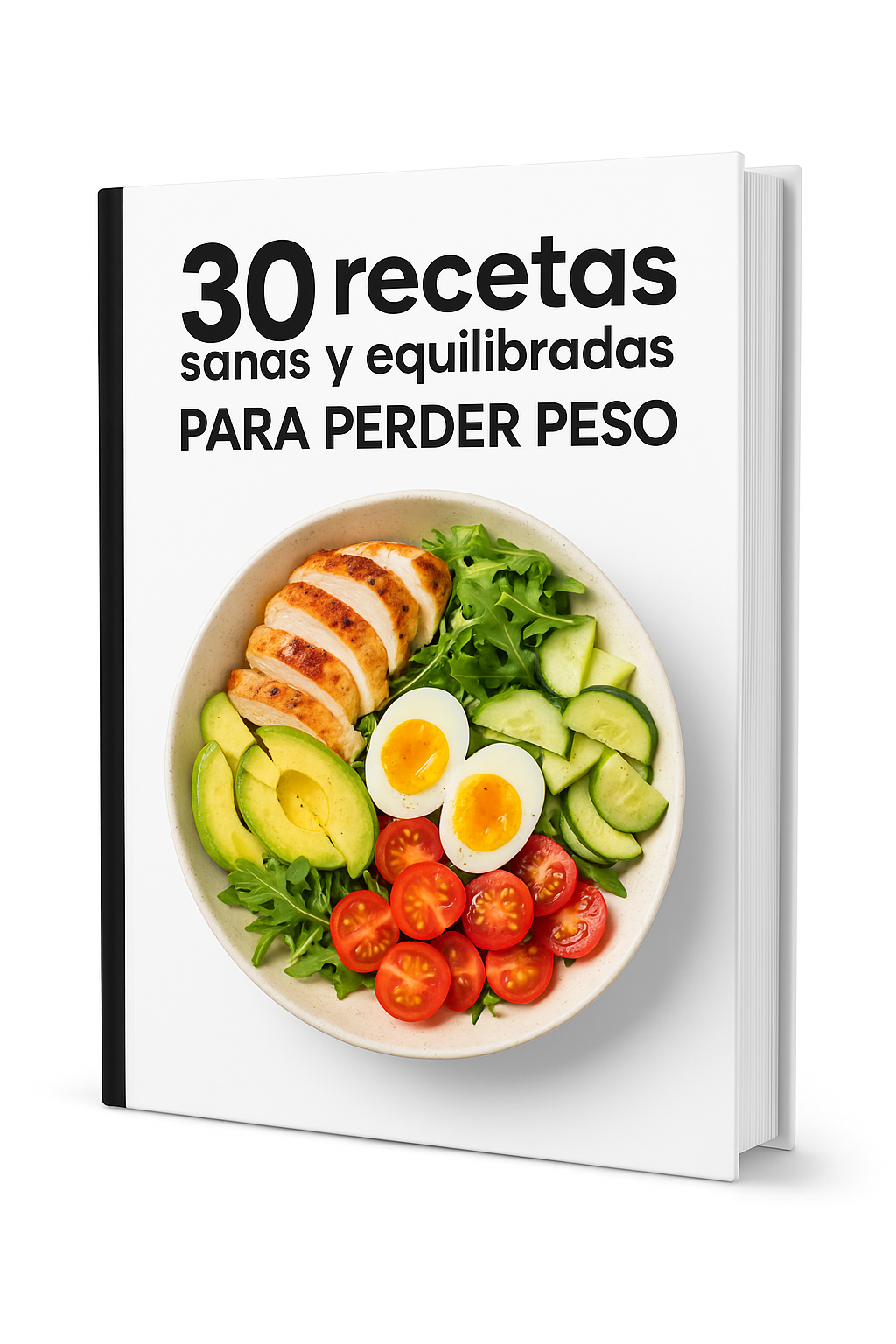30 recetas sanas y equilibradas PARA PERDER PESO